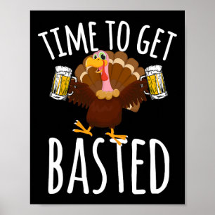 Affiche Moment de devenir drôle Bière de Thanksgiving Dind