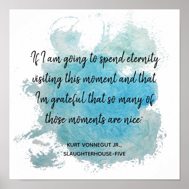 Affiche Moments Citation Slaughterhouse Five Vonnegut (Devant)