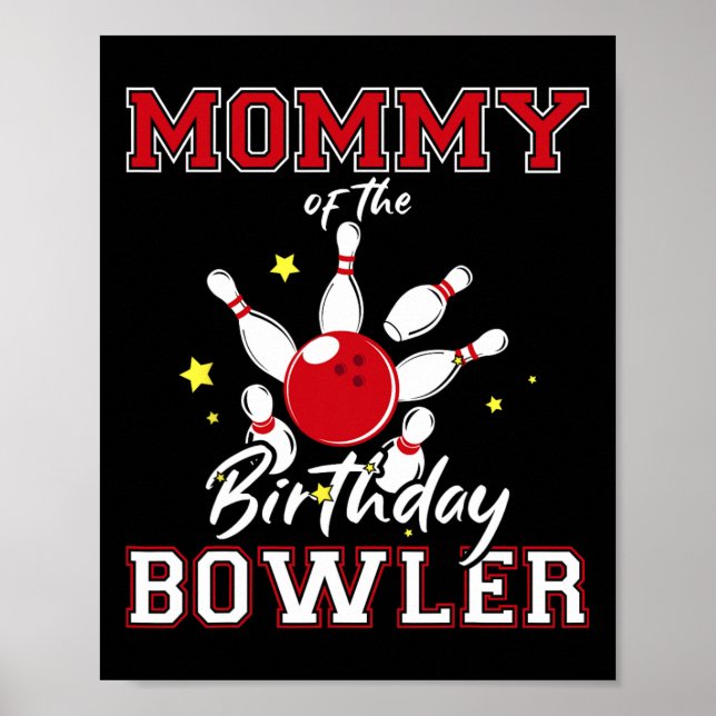 Affiche Mommy Of The Birthday Bowler Anniversaire Bowling  (Devant)