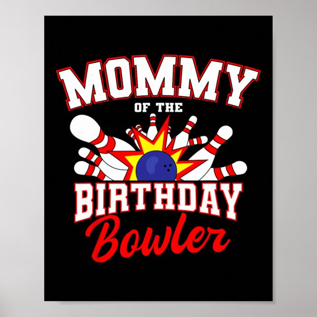 Affiche Mommy Of The Birthday Bowler Anniversaire Bowling  (Devant)
