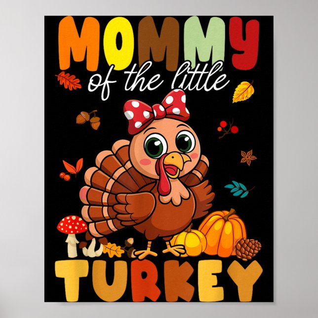 Affiche Mommy Of The Little Turkey Thanksgiving Baby Showe (Devant)