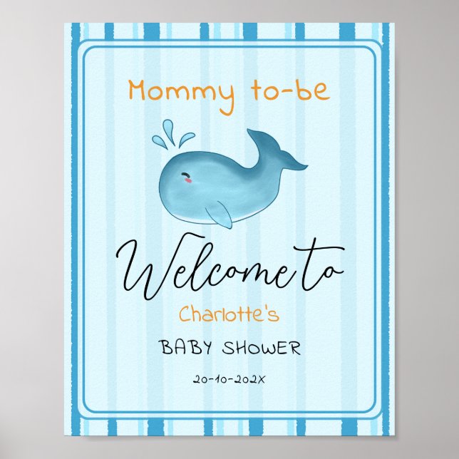 Affiche Mommy To Be Cute Whale Baby Shower Welcome (Devant)