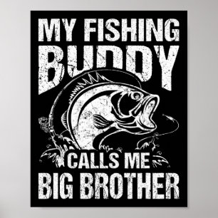 Affiche Mon Ami de Pêche M'appelle Grand Frère Pêcheur Fu