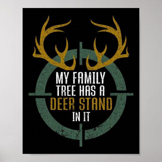 Affiche Mon Arbre Familial A Un Deer Stand Dans Il Chasse  (Devant)