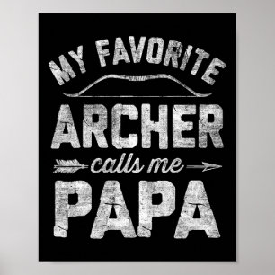 Affiche Mon Archer Favori M'Appelle Papa Archery Père&#;