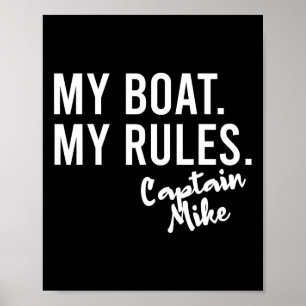 Affiche Mon bateau mes règles capitaine Mike Voile personn