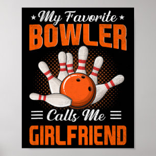 Affiche Mon Bowler Favori M'Appelle Fun Bowling Girlfriend