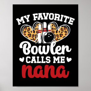 Affiche Mon Bowler Favori M'Appelle Nana Bowling Nana D'Un