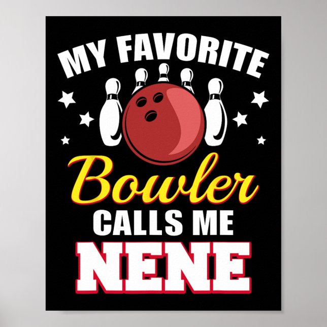 Affiche Mon Bowler Favori M'Appelle Nene Funny Bowling Nen (Devant)