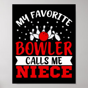 Affiche Mon Bowler Favori M'Appelle Niece Funny Bowling Ni