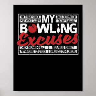 Affiche Mon Bowling Excuse Des Épingles Drôle Bowler Ball