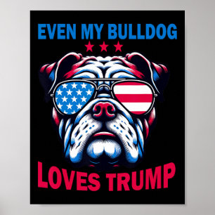 Affiche Mon Bulldog aime Trump