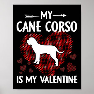 Affiche Mon Cane Corso est mon Valentin Saint Valentin Chi