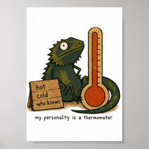 Affiche Mon caractère est un thermomètre Bearded Dragon Ar