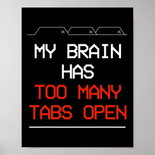 Affiche Mon Cerveau A Trop D'Onglets Ouverts