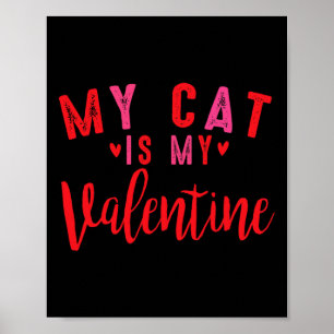 Affiche Mon chat est mon Valentin Mignon animal de compagn