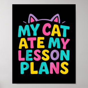 Affiche Mon Chat Mangé Mes Plans De Leçons Enseignant Drôl