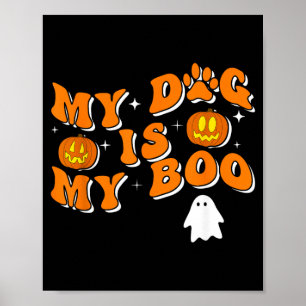 Affiche Mon chien est mon Boo Groovy Ghost Dog Halloween d