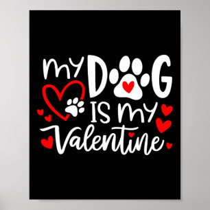Affiche Mon chien est mon chien de la Saint-Valentin jour