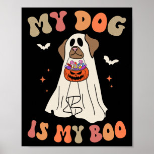 Affiche Mon Chien Est Mon Fantôme De Boo Éffrayant Amoureu