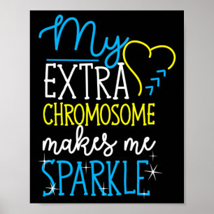 Affiche Mon Chromosome Supplémentaire Me Rend Sparkine Dow