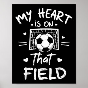 Affiche Mon cœur est sur ce terrain de footballeur Fan Mom