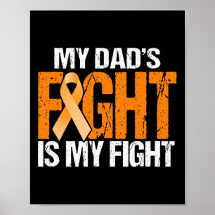 Affiche Mon combat des papas est mon combat contre la leuc