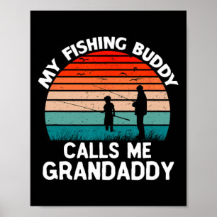Affiche Mon Copain de Pêche M'appelle Grandaddy Rétro Vint