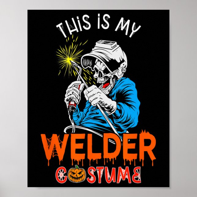 Affiche Mon costume de soudure Halloween Horror Welder Too (Devant)