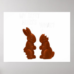 Affiche Mon cul fait mal au lapin au chocolat drôle Pâques