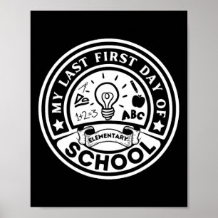 Affiche Mon dernier premier jour d'école primaire de rentr