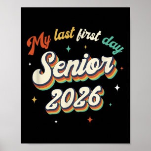 Affiche Mon Dernier Premier Jour Senior 2026 Retour À L'Éc