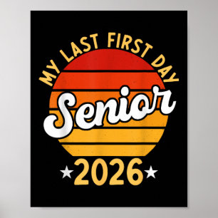 Affiche Mon Dernier Premier Jour Senior 2026 Retour À L'Éc
