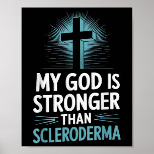 Affiche Mon Dieu Est Plus Fort Que Le Scléroderme