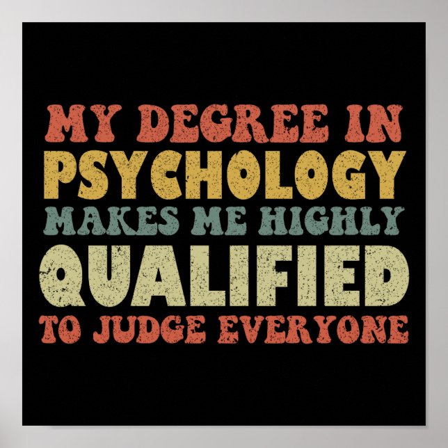 Affiche Mon Diplôme En Psychologie Me Rend Hautement Quali (Devant)
