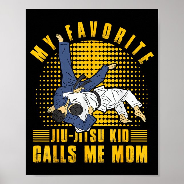 Affiche Mon enfant préféré de Jiu-Jitsu Brésilien m'appell (Devant)