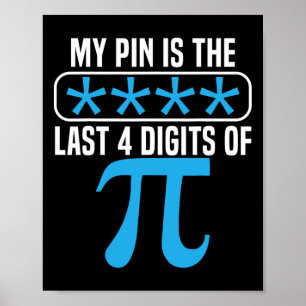 Affiche Mon Épingle Est Le Dernier 4 Chiffres De Pi Jour M