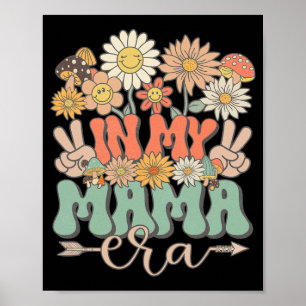 Affiche Mon époque Maman Floral Hippie Groovy Rétro Daisy