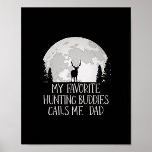 Affiche Mon Épouse De Chasse Favorite M'Appelle Papa Chass