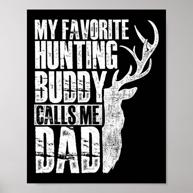 Affiche Mon Épouse De Chasse Favorite M'Appelle Papa - Dee (Devant)