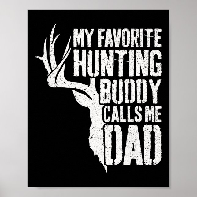 Affiche Mon Épouse De Chasse Favorite M'Appelle Papa Deer  (Devant)