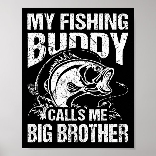 Affiche Mon Époux De Pêcheurs M'Appelle Big Brother Fisher (Devant)