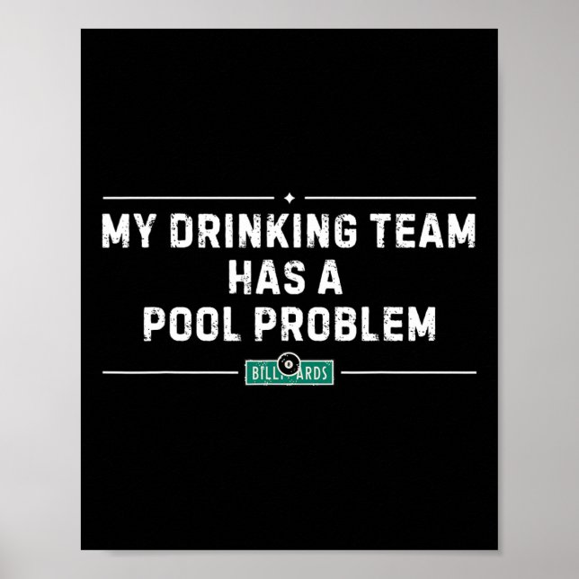 Affiche Mon Équipe De Boissons A Un Problème De Piscine Vi (Devant)