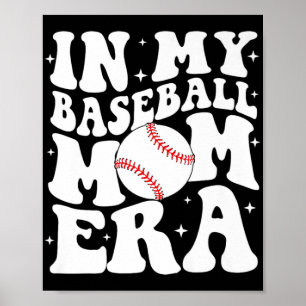 Affiche Mon ère de maman de baseball Baseball Maman Jour d