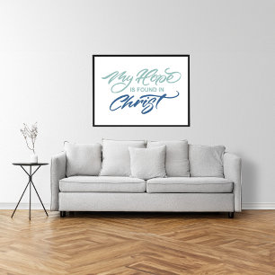 Affiche Mon espoir est trouvé dans la main du Christ Lettr