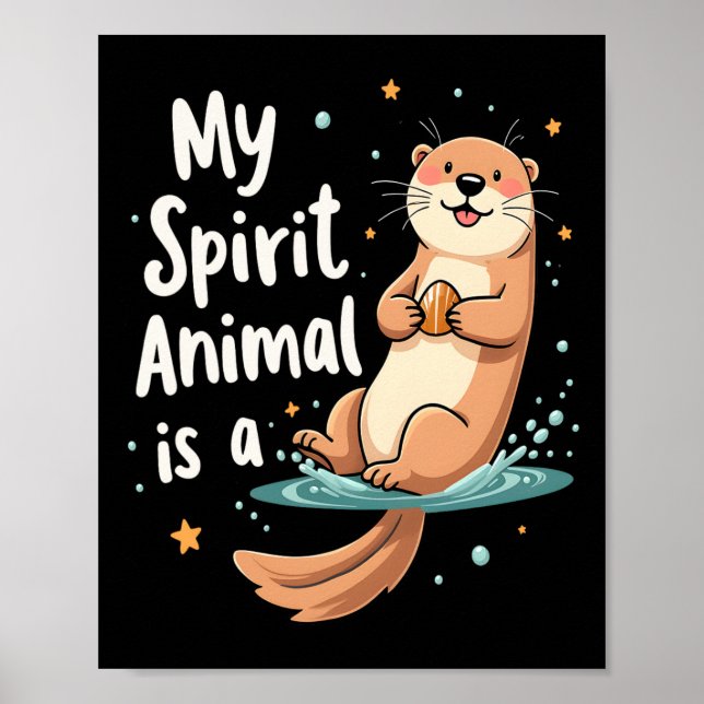 Affiche Mon Esprit Animal Est Une Otter Mignonne Animal Dr (Devant)