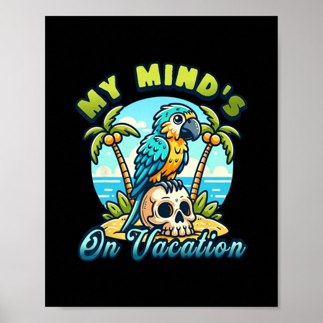 Affiche Mon esprit est en vacances drôle design perroquet (Devant)