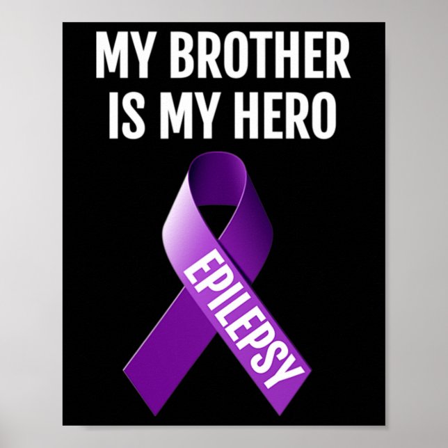 AFFICHE MON FRÈRE EST MON HÉROS ÉPILEPSY CONSCIENCE DE LA  (Devant)