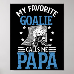 Affiche Mon gardien de but de hockey sur glace préféré Pap