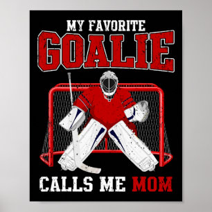Affiche Mon gardien de but préféré m'appelle maman Soccer